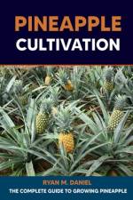 Pineapple Cultivation af Ryan M Daniel