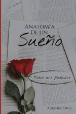 Anatomía de un sueño af Adianez Cruz