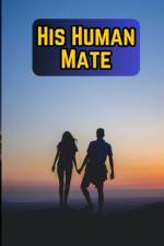 His Human Mate af Muhammad Tanveer