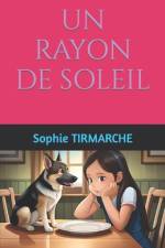 Un Rayon de Soleil af Sophie Tirmarche