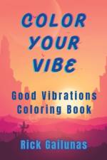 Color Your Vibe af Rick Gailunas