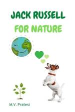 Jack Russell for Nature (English edition) af Maria Vittoria Pratesi