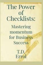 The Power of Checklists af T D Errol