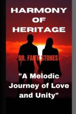 Harmony Of Heritage af Faith Stones