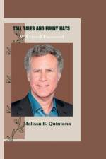 Tall Tales and Funny Hats af Melissa B Quintana