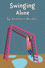 Swinging Alone af Mireles Anneliese Mireles