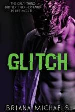Glitch af Briana Michaels