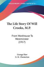 The Life Story Of Will Crooks, M.P. af George Haw