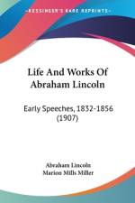 Life And Works Of Abraham Lincoln af Abraham Lincoln