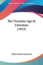 The Victorian Age In Literature (1913) af Gilbert Keith Chesterton