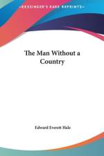 The Man Without A Country af Edward Everett Hale