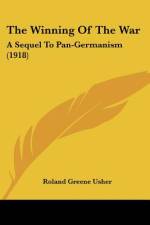 The Winning Of The War af Roland Greene Usher