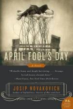 April Fool's Day af Josip Novakovich