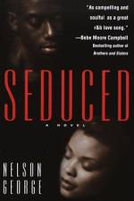 Seduced af Nelson George