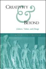 Creativity and Beyond af Robert Paul Weiner