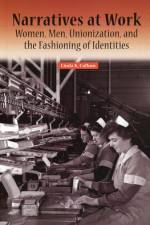 Narratives at Work af Linda K Cullum