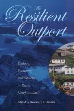 The Resilient Outport af Rosemary E Ommer