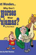 Why Don't Horses Wear Pajamas? af Rob Wood