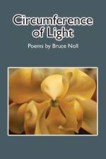 Circumference of Light af Bruce Noll