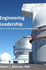 Engineering Leadership af Robert J Monson