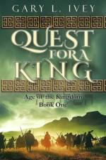 Quest for a King af Gary L Ivey