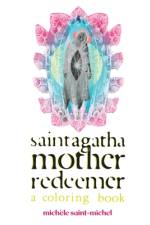Saint Agatha Mother Redeemer Coloring Book af Michele Saint-Michel