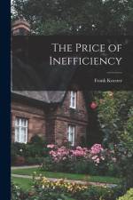 The Price of Inefficiency af Frank Koester