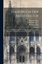 Handbuch Der Architektur af Eduard Schmitt