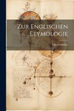 Zur Englischen Etymologie af Eduard MÃ¼ller