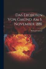 Das Erdbeben Von Gmünd Am 5. November 1881 af Richard Canaval