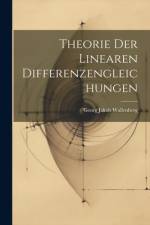 Theorie Der Linearen Differenzengleichungen af Georg Jakob Wallenberg