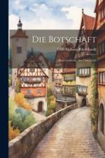 Die Botschaft af Emil Alphons Rheinhardt