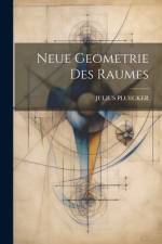 Neue Geometrie Des Raumes af Julius Pluecker