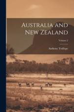 Australia and New Zealand; Volume 2 af Anthony Trollope