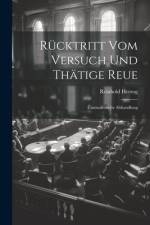 Rücktritt Vom Versuch Und Thätige Reue af Reinhold Herzog