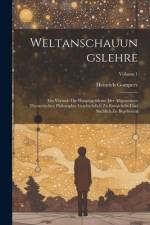 Weltanschauungslehre af Heinrich Gomperz