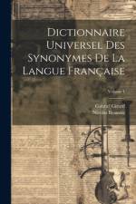 Dictionnaire Universel Des Synonymes De La Langue Française; Volume 1 af Gabriel Girard