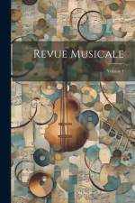 Revue Musicale; Volume 1 af Anonymous