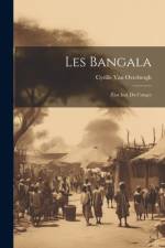 Les Bangala: (État Ind. Du Congo) af Cyrille Van Overbergh