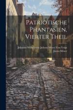 Patriotische Phantasien, Vierter Theil af Justus MÃ¶ser