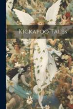 Kickapoo Tales af Anonymous