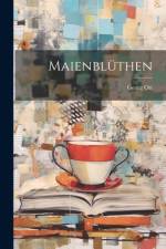 Maienblüthen af Georg Ott