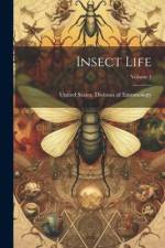 Insect Life; Volume 4 af United States Division of Entomology