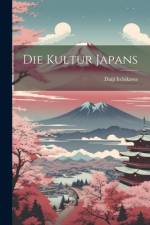 Die Kultur Japans af Daiji Itchikawa