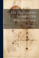 Die Deutschen Namen Der Wochentage