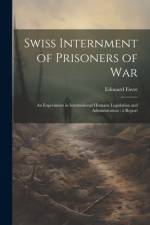Swiss Internment of Prisoners of War af Edouard Favre