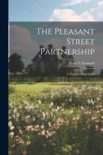The Pleasant Street Partnership af Mary F Leonard
