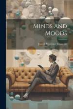 Minds and Moods af Joseph Mortimer Granville