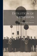Evolution of Expression af Charles Wesley Emerson