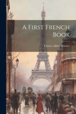 A First French Book af Charles Alfred Downer
